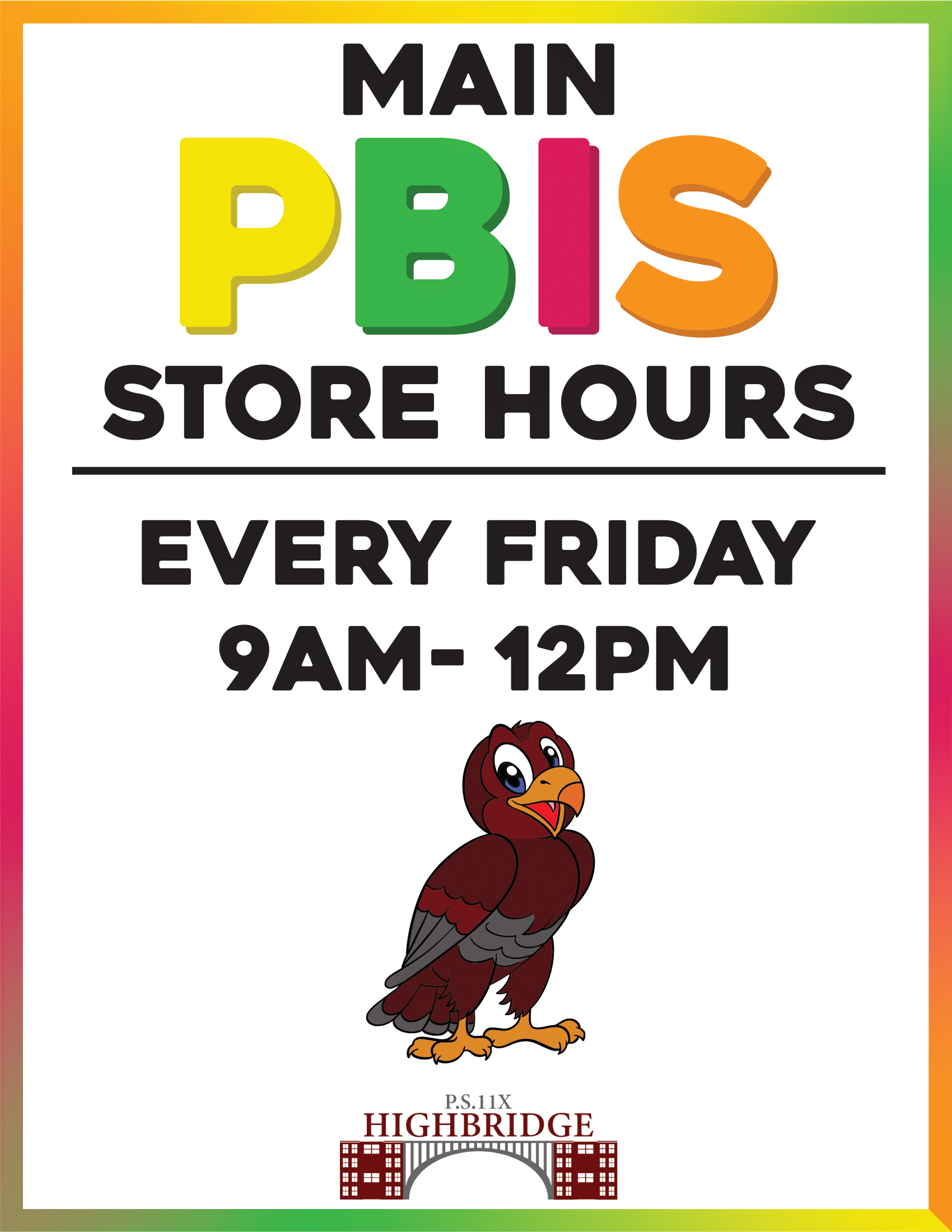 PBIS Store Hours Schedule